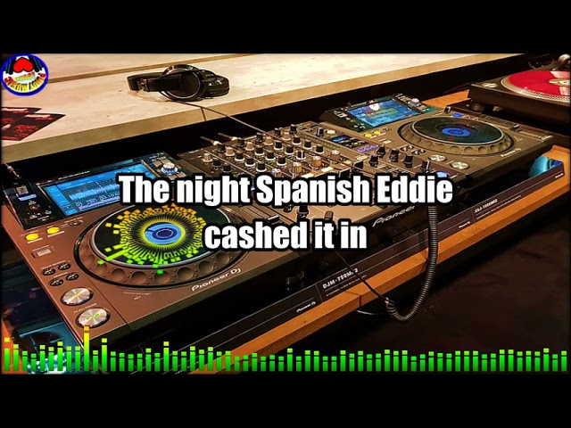 Spanish Eddie Lyrics class=
