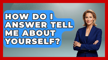 How Do I Answer Tell Me About Yourself? - Law Enforcement Insider