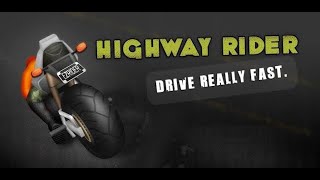 Highway Rider : Gameplay Andriod Unlimited Gascaps Money