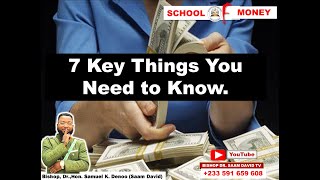7 KEY THINGS YOU NEED TO KNOW
