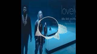 Billie Eilish,khalid-lovely ft Ayna Band-o gözlər Resimi