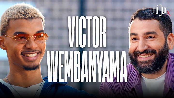 Clique x Victor Wembanyama, le premier français N°1 de la draft NBA (VOSTENG) - CANAL+