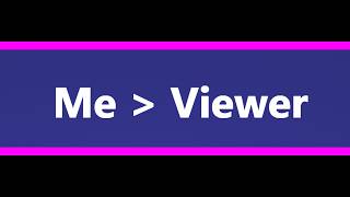 Why I'm Better Than My Viewers