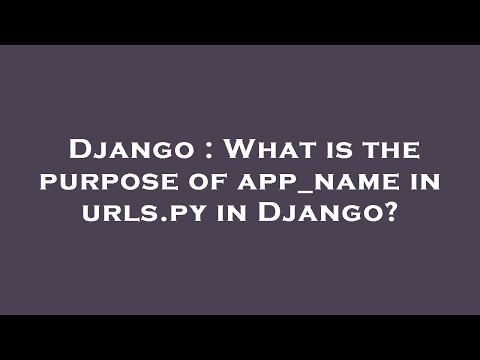 Django : What
