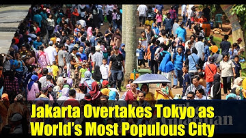 Jakarta Overtakes Tokyo as World’s Most Populous City | UN 2025 Report Explained
