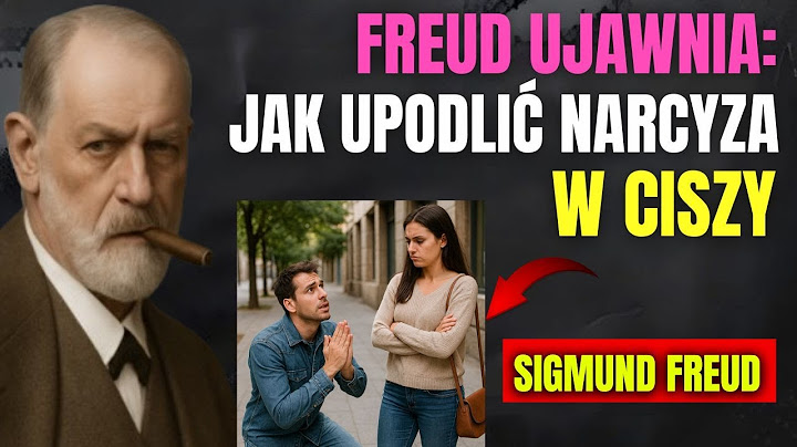 UWAGA: 5 TAJNYCH CIOSÓW PSYCHOLOGICZNYCH! BÓG SPRAWIA, ŻE NARCYZ BŁAGA CIĘ O PRZEBACZENIE – FREUD