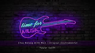 《You Belong With Me》｜Original Instrumental｜Taylor Swift