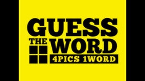 Guess The Word 4 Pics 1 Word - Levels 91-100 Answers