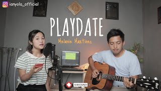 Play Date - Melanie Martinez | ianyola Live Cover