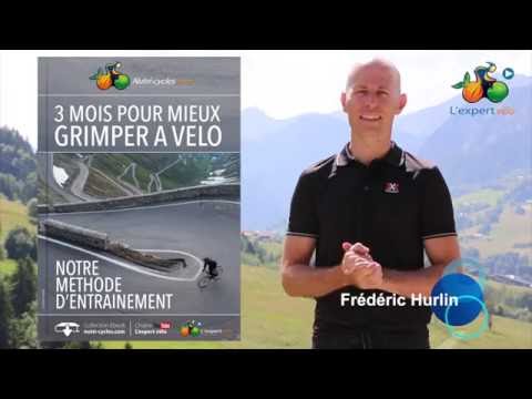 3 Mois Pour Mieux Grimper A Velo Notre Methode D Entrainement Youtube