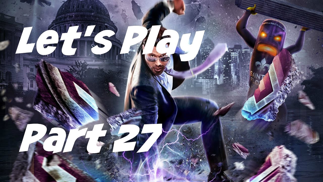 Let's Play: Saints Row 4: Re-Elected - Part 27 - No Commentary (Xbox ...