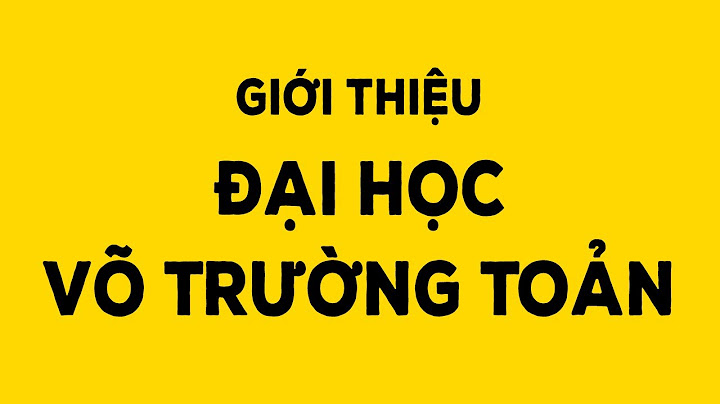 Đánh giá về trường đại học võ trường toản