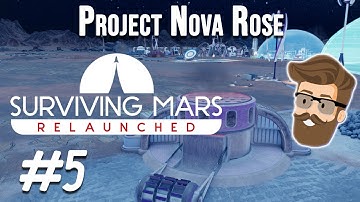 Surviving Mars Relaunched - Nova Rose Episode 5 | Squashing Bugs