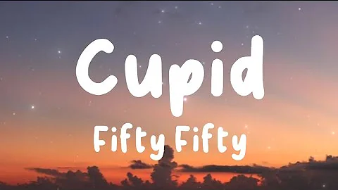 Cupid - Fifty Fifty (Twin Version) (Lyrics) | Sia, Selena Gomez, Marshmello, Justin Bieber, ...