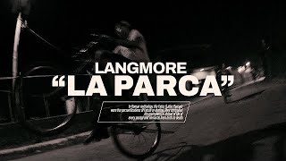 LA PARCA- Lang More (VIDEO OFICIAL) ShotbyStrada