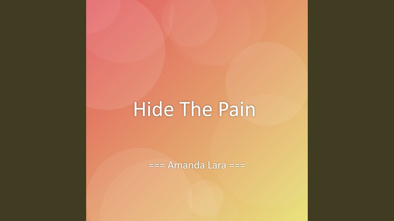 Hide The Pain