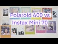 Polaroid OneStep 600 vs Fujifilm Instax Mini 70