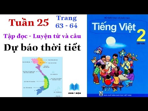 Video Tiếng Việt Lớp 2 | Tuần 25 | DỰ BÁO THỜI TIẾT | Tập... - youtube