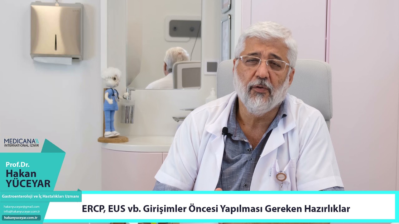 ERCP, EUS ve Duodenoskopi Gibi İşlemler Öncesi Yapılması Gereken Hazırlıklar