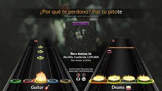 Alu Mix, Cachirula, LOOJAN - Ñero Session 16 (Clone Hero Chart)