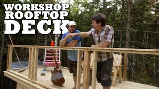 Building a Rooftop Patio for the Workshop The guys top off the Shipping Container Workshop with a Rooftop Patio. What projects should we make next? Let us know in the