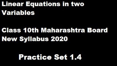 Linear Equation in two variable class 10th Maharashtra board New Syllabus part 4