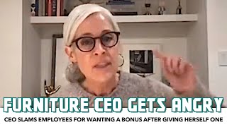 Furniture CEO Slams Employees For Wanting A Bonus After Giving Herself One