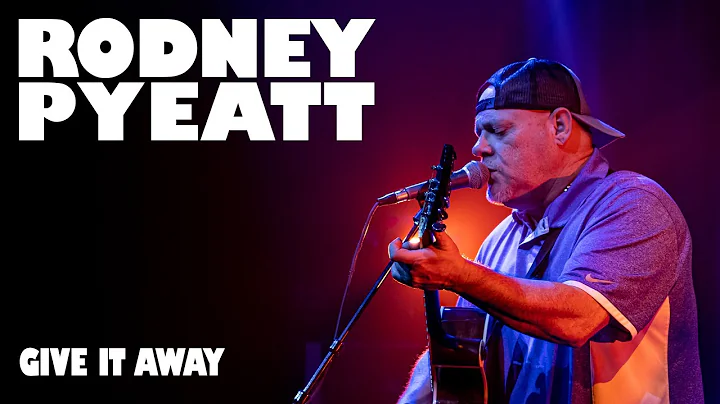 Boarded Up Music | Rodney Pyeatt - Give it away