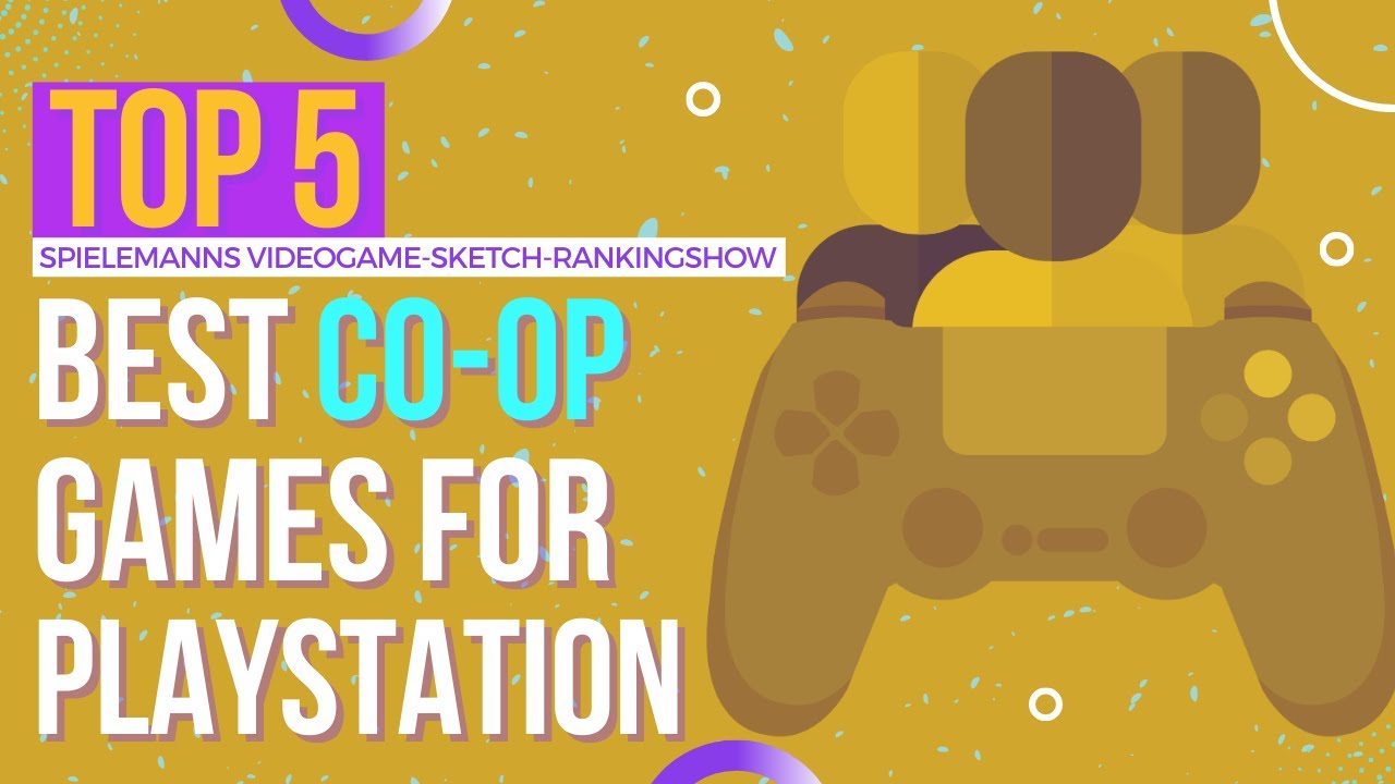Top 5 Die besten KoopGames für die PlayStation 4 Spielemanns