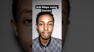 🤯 ASK MAPS USING GEMINI