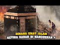 Ketika Kabah Di Hancurkan Di Akhir Zaman Dimana Umat Islam ?