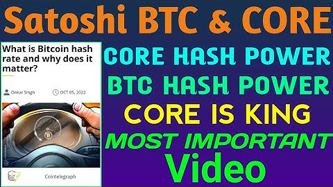Core mining letest news Today | Satoshi core mining new update | Bitcoin hash rete | Core hash rate