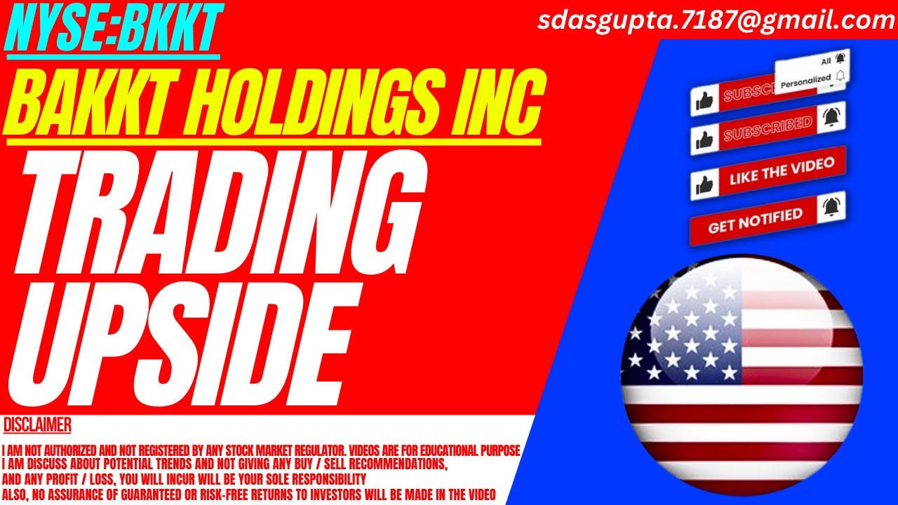 TRADING UPSIDE : BKKT STOCK ANALYSIS | BAKKT HOLDINGS INC STOCK