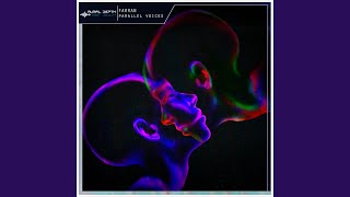 Parallel Voices (Extended Mix)