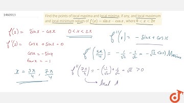 Find the points of local maxima and local minima, if any, and local maximum and local minimum va...