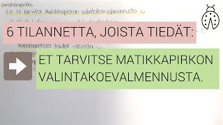 🌲 6 x "Et tarvitse Matikkapirkon valmennusta, jos..." 👍🥰 (AMK-valintakoe matematiikka valmennus 🤓)