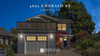 4695 Emerald St, Capitola Ca Presented By The Lyng-Vidrine Team
