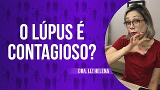 O LÚPUS É CONTAGIOSO? - Dra. Liz Helena - YouTube