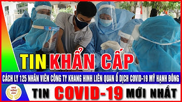 Tiền Giang Cách ly 125 nhân viên công ty Khang Hinh liên quan ổ dịch Covid-19 Mỹ Hạnh Đông