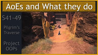 S41-49 - Pilgrim's Traverse - AoEs and What they do - Project Oops - 7.35 #ffxiv