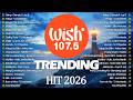 Best Of Wish 107.5 Songs Playlist : Multo - Cup Of Joe, Marilag - Dionela, Palagi, Dilaw
