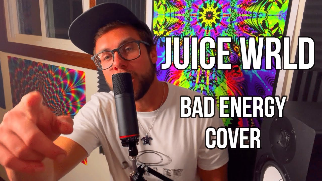 Juice WRLD - Bad Energy (Cover)