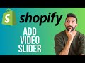 How to add Video Slider in Shopify | Add Video Slideshow in Shopify