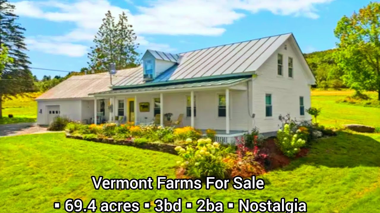 Vermont Real Estate For Sale 399k 3bd 2ba 69.4 acres Vermont