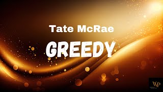 Tate McRae - Greedy (Lyrics)