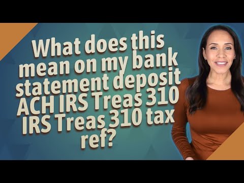 Why Did I Get A Deposit From Ssa Treas 310