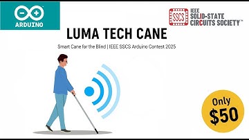 👨‍🦯  LUMA TECH CANE | Smart Cane for the Blind ⚙️ | IEEE SSCS Arduino 2025 🚨