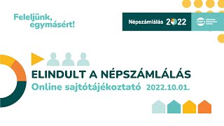 Elindult A Népszámlálás Sajtótájékoztató, 2022. Október 1.