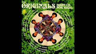 The Originals - Baby, I&#39;m for Real