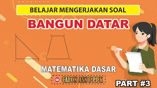 Simak Disini - Bahas Tuntas Contoh Soal HOTS Tentang Bangun Datar
